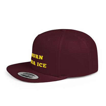 Burn Tha Ice Logo - Flat Bill Snapback Cap