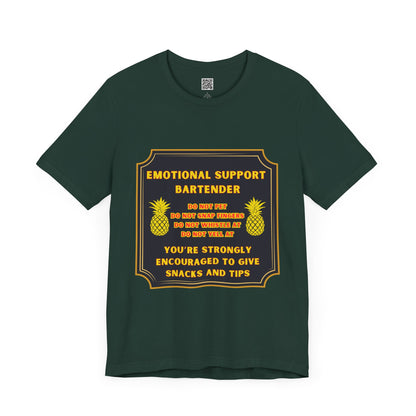 Emotional Support Bartender T-Shirt