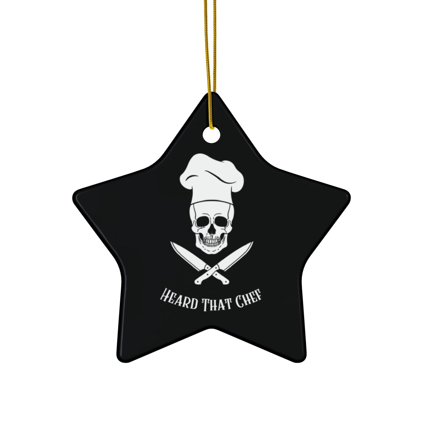 Heard That Chef Skull Ceramic Ornament