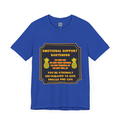 Emotional Support Bartender T-Shirt