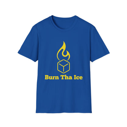 Burn Tha Ice T-Shirt - Unisex Softstyle