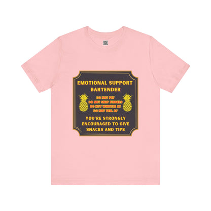 Emotional Support Bartender T-Shirt