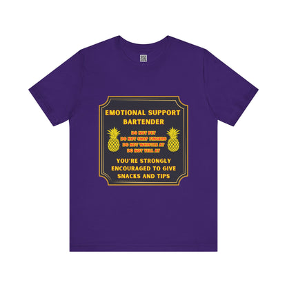 Emotional Support Bartender T-Shirt