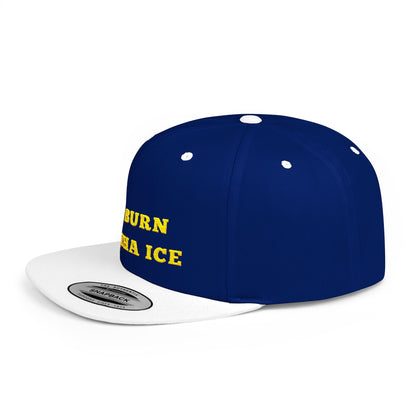 Burn Tha Ice Logo - Flat Bill Snapback Cap