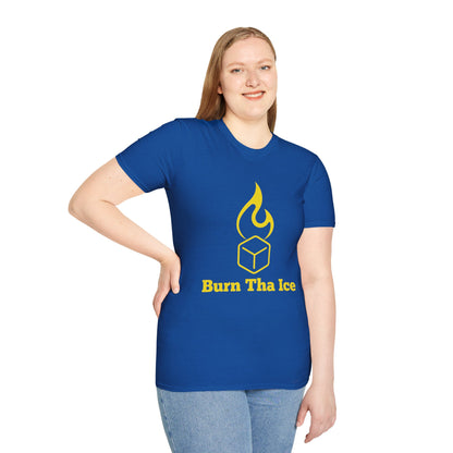 Burn Tha Ice T-Shirt - Unisex Softstyle