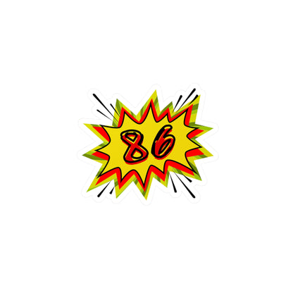 Kiss-Cut Vinyl Decals, 86, POW, Comic, Star Burst, Service Industry, Work, Restaurant, Server, Bartender, Chef, Cook, Stickers, Bar, Pub