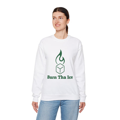 Burn Tha Ice Sweatshirt