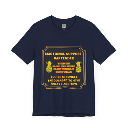 Emotional Support Bartender T-Shirt