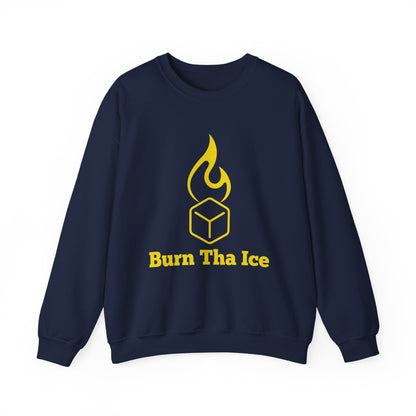 Burn Tha Ice Sweatshirt