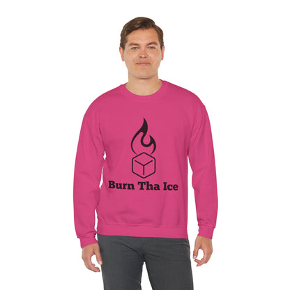 Burn Tha Ice Sweatshirt