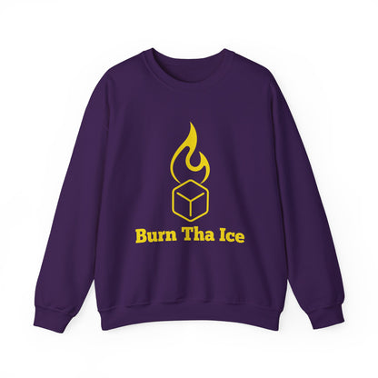 Burn Tha Ice Sweatshirt