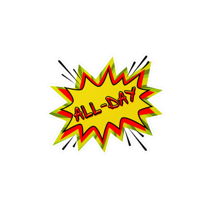 All Day Vinyl Sticker