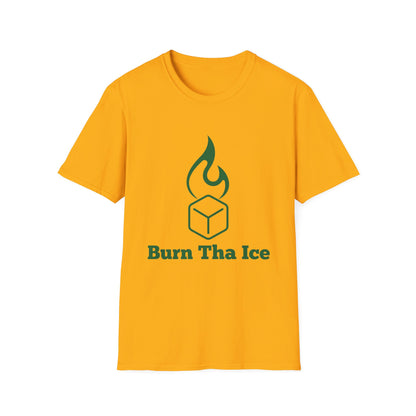 Burn Tha Ice T-Shirt - Unisex Softstyle