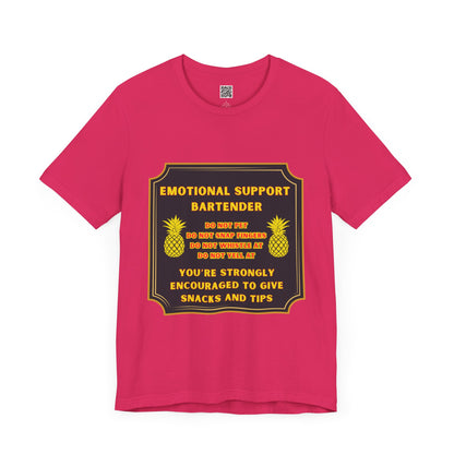 Emotional Support Bartender T-Shirt