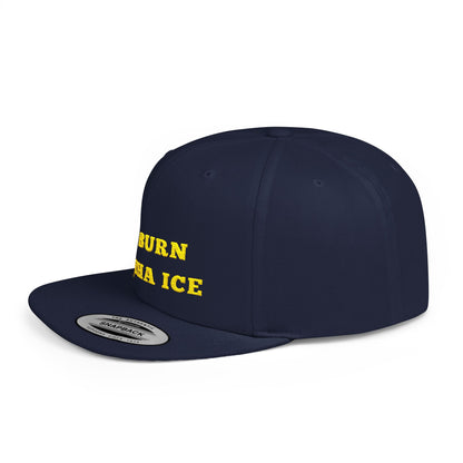 Burn Tha Ice Logo - Flat Bill Snapback Cap