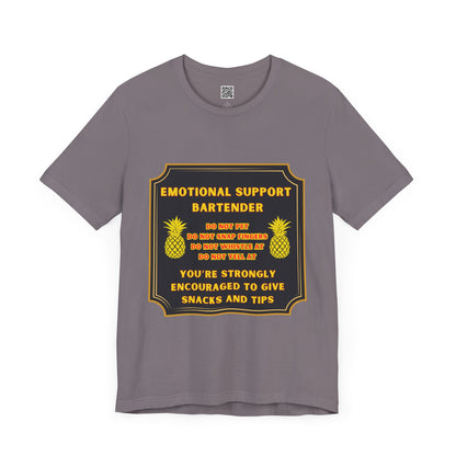Emotional Support Bartender T-Shirt