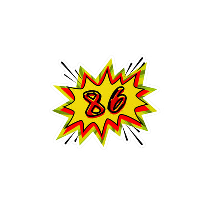 Kiss-Cut Vinyl Decals, 86, POW, Comic, Star Burst, Service Industry, Work, Restaurant, Server, Bartender, Chef, Cook, Stickers, Bar, Pub