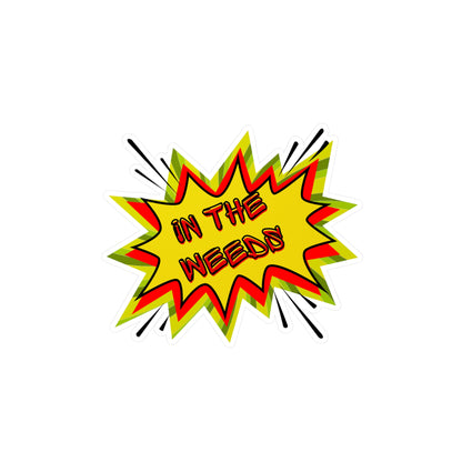 In Tha Weeds Vinyl Decal
